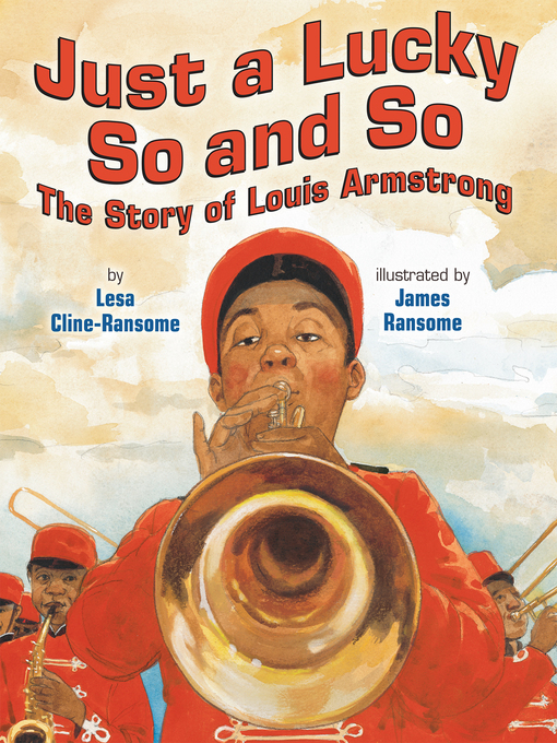 Title details for Just a Lucky So and So by Lesa Cline-Ransome - Available